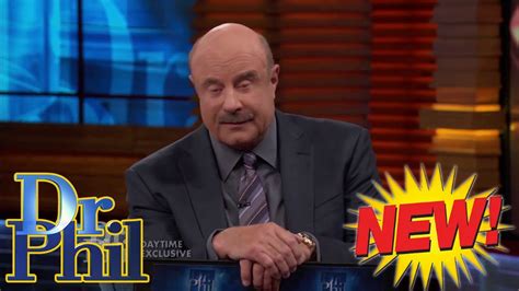 dr phil show today|dr phil this week's shows.